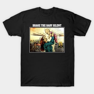 Shake The Baby T-Shirt